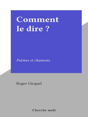 cover image of Comment le dire ?